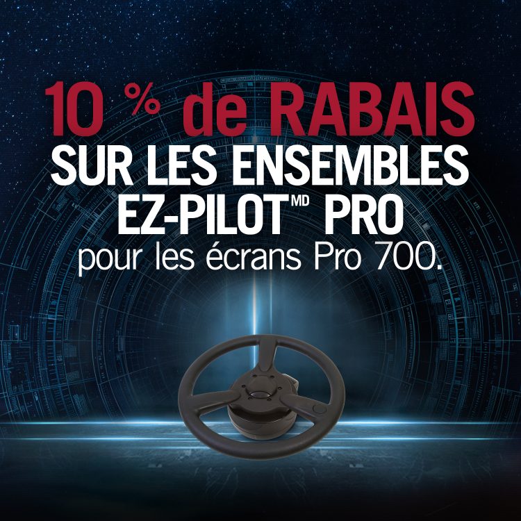 10 % DE RABAIS – EZ PILOT® Pro POUR LES ÉCRANS PRO 700